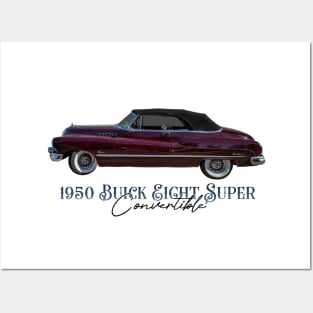 1950 Buick Eight Super Convertible Posters and Art